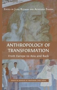 bokomslag Anthropology of Transformation