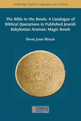 Daniel James Waller - Bible in the Bowls, Häftad