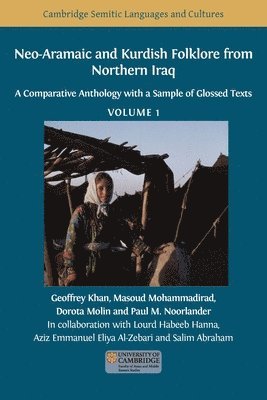 Geoffrey Khan, Masoud Mohammadirad, Dorota Molin - Neo-Aramaic and Kurdish Folklore from Northern Iraq, Häftad