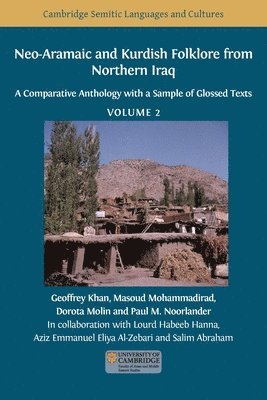 Geoffrey Khan, Masoud Mohammadirad, Dorota Molin - Neo-Aramaic and Kurdish Folklore from Northern Iraq, Häftad