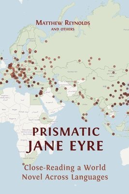 Matthew Reynolds, Andrés Claro, Annmarie Drury - Prismatic Jane Eyre, Häftad
