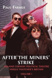 bokomslag After the Miners' Strike