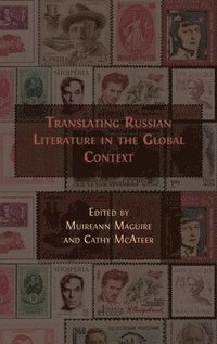 bokomslag Translating Russian Literature in the Global Context