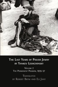 bokomslag The Last Years of Polish Jewry