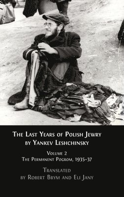 bokomslag The Last Years of Polish Jewry