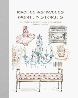 Rachel Ashwell's Painted Stories 1