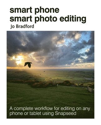 bokomslag Smart Phone Smart Photo Editing