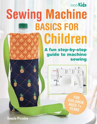 bokomslag Sewing Machine Basics for Children