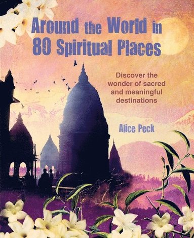 bokomslag Around the World in 80 Spiritual Places