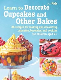 bokomslag Learn to Decorate Cupcakes and Other Bakes