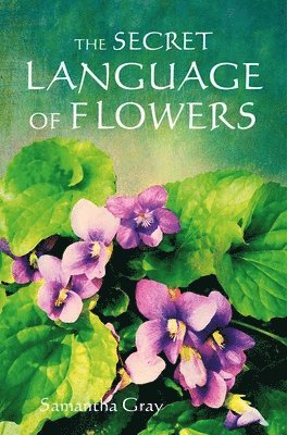 The Secret Language of Flowers 1