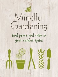 bokomslag Mindful Gardening