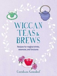 bokomslag Wiccan Teas & Brews
