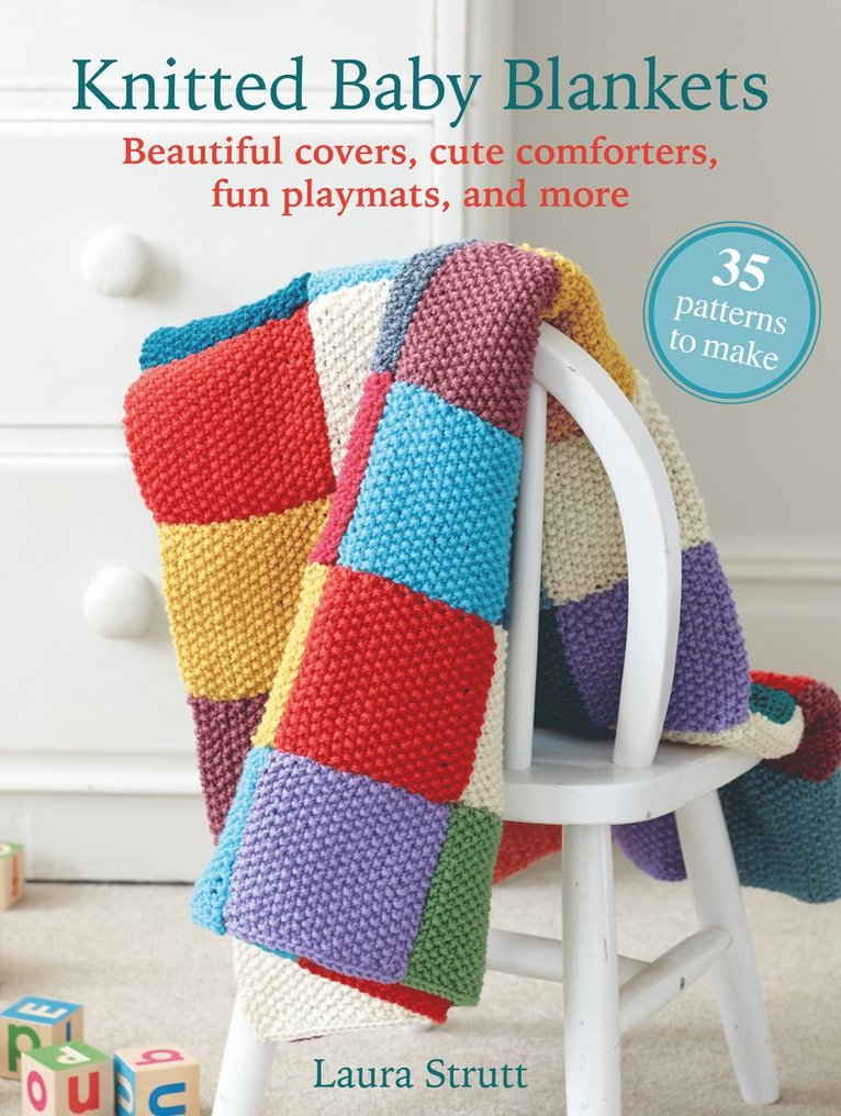 Knitted Baby Blankets: 35 patterns to make