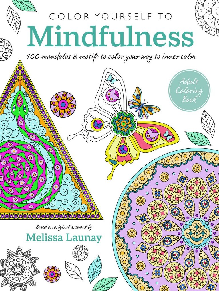 CICO Books, Cico Books, Cico Books - Color Yourself to Mindfulness, Häftad