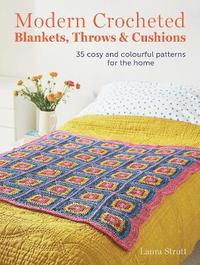 bokomslag Modern Crocheted Blankets, Throws and Cushions