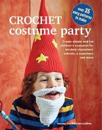 bokomslag Crochet Costume Party: over 35 easy patterns to make