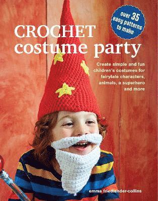 Crochet Costume Party: over 35 easy patterns to make 1