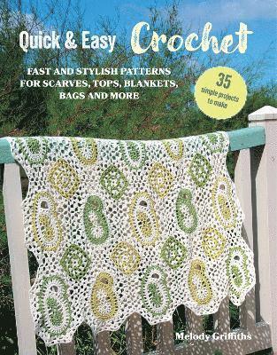 bokomslag Quick & Easy Crochet: 35 simple projects to make