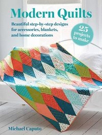 bokomslag Modern Quilts: 25 projects to make