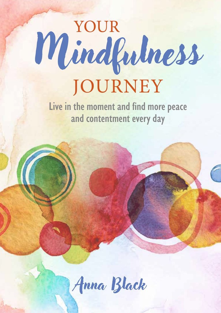 Anna Black - Your Mindfulness Journey, Inbunden