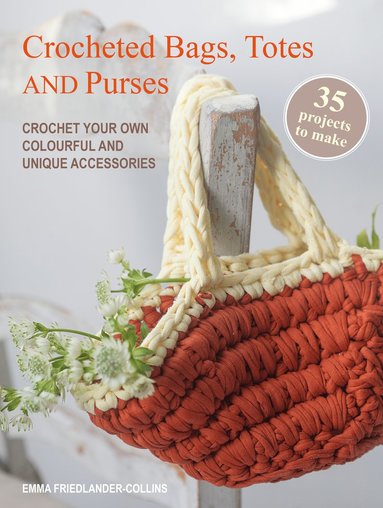 bokomslag Crocheted Bags  Totes and Purses: 35 projects to make