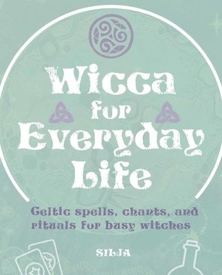 Wicca for Everyday Life 1