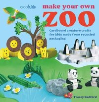 bokomslag Make Your Own Zoo: 35 projects to make