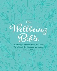 bokomslag Wellbeing Bible