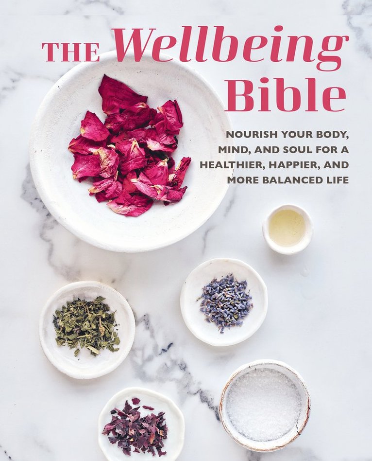 CICO Books, Cico Books - Wellbeing Bible, Inbunden