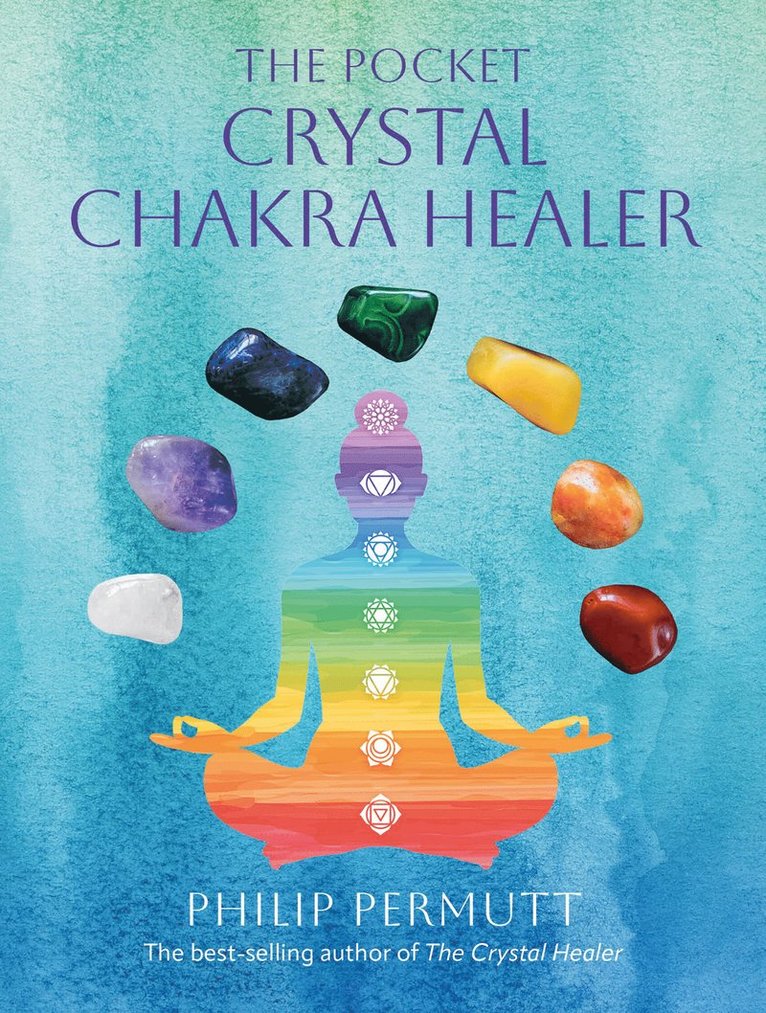 Philip Permutt - Pocket Crystal Chakra Healer, Inbunden