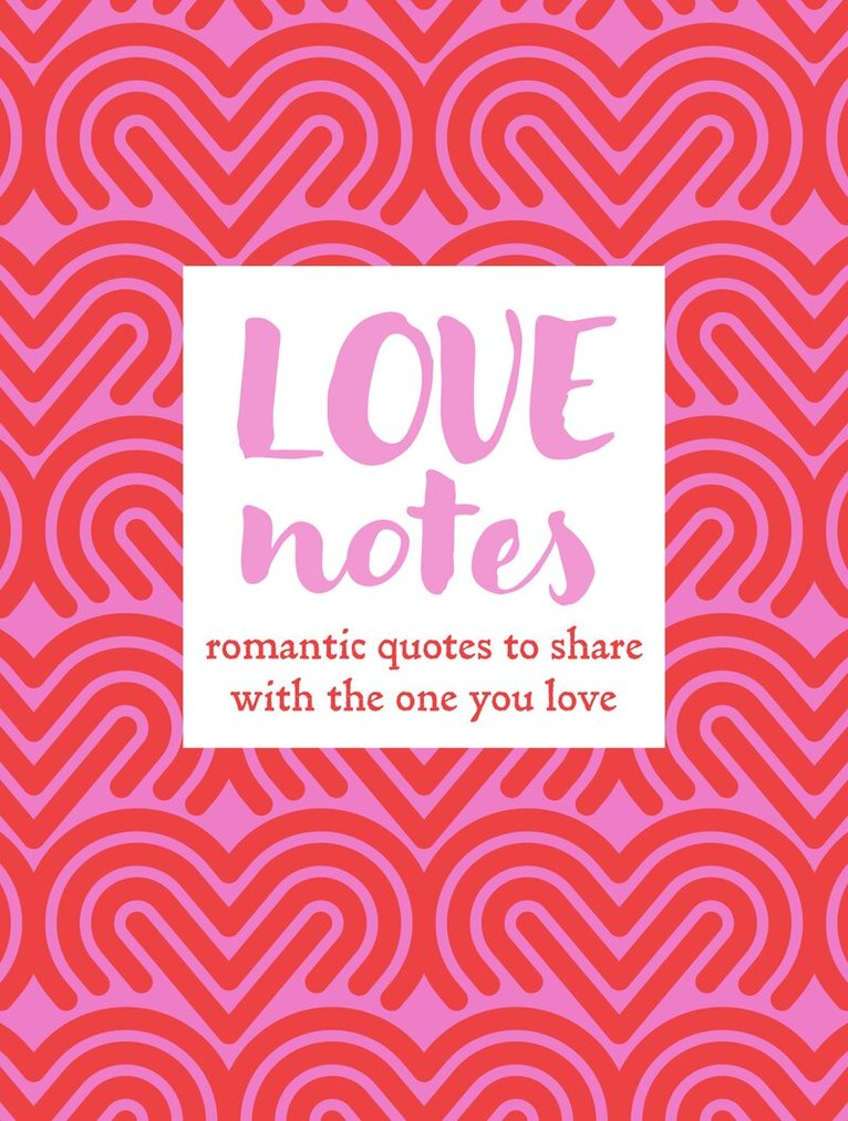 CICO Books - Love Notes, Inbunden