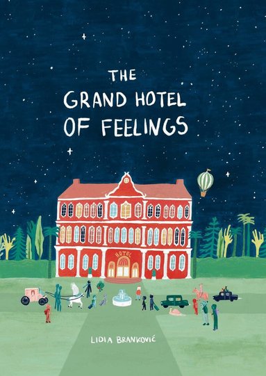 Lidia Brankovic - Grand Hotel of Feelings, Inbunden