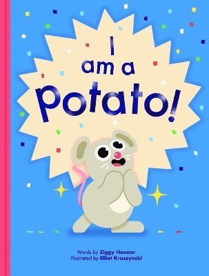 I Am a Potato! 1