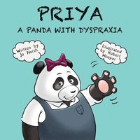 bokomslag Priya a panda with dyspraxia