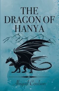 bokomslag The Dragon of Hanya