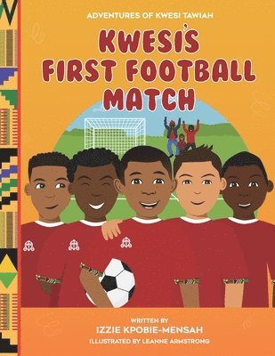 Kwesi's First Football Match 1