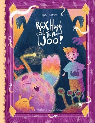 Rex Hugh and the Magical Woo 1