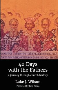 bokomslag 40 Days with the Fathers