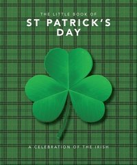 bokomslag The Little Book of St Patrick's Day
