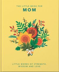 bokomslag The Little Book of Mom