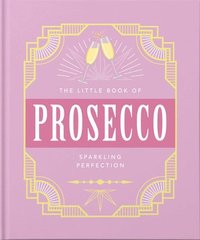 bokomslag Little Book of Prosecco