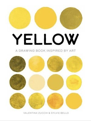 Sylvie Bello, Valentina Zucchi - Yellow, Häftad