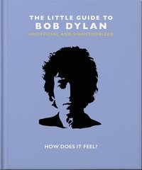 bokomslag The Little Guide to Bob Dylan