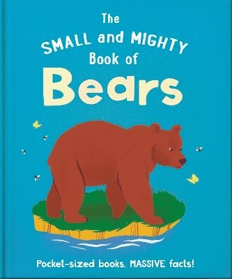 bokomslag The Small and Mighty Book of Bears