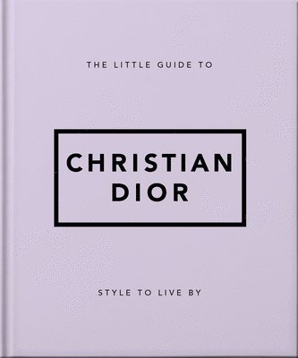 bokomslag Little Guide to Christian Dior