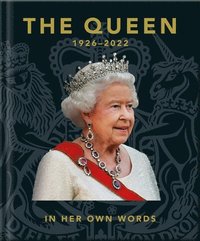 bokomslag The Queen 1926-2022