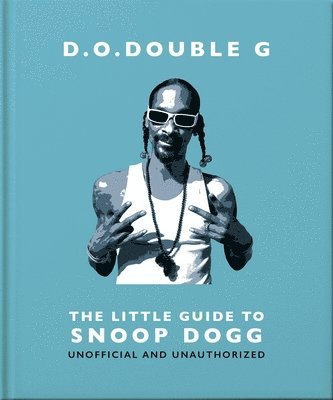 bokomslag D. O. DOUBLE G: The Little Guide to Snoop Dogg