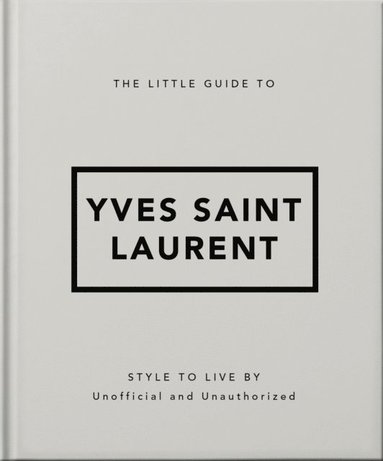 bokomslag Little Guide to Yves Saint Laurent