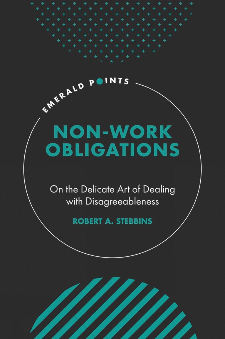 Robert A. Stebbins, Canada) Stebbins, Robert A. (University of Calgary - Non-Work Obligations, Inbunden